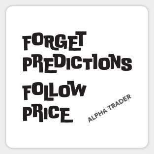 Trend Following Inspirational Quote for Winning Traders Sticker